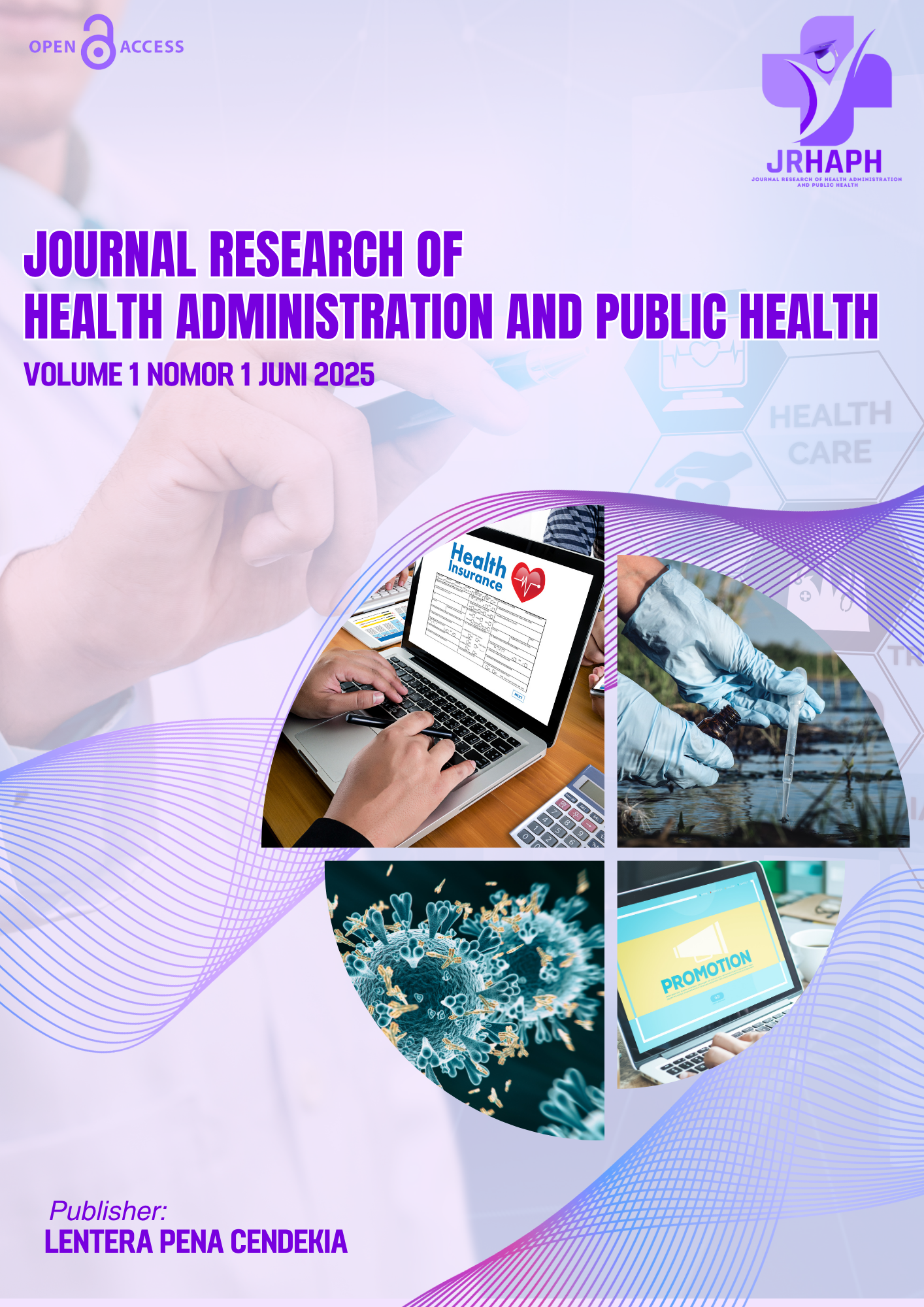 					View Vol. 1 No. 1 (2025): Journal Research of Health Administration and Public Health (JRHAPH)
				